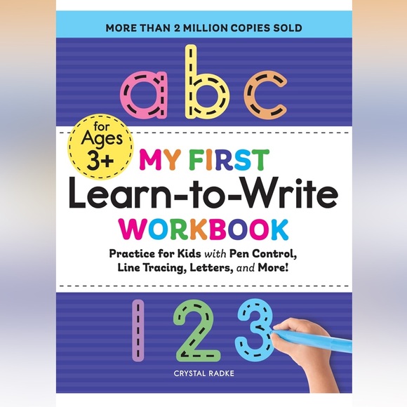Other - My First Learn-to-Write Workbook by Crystal Radke
